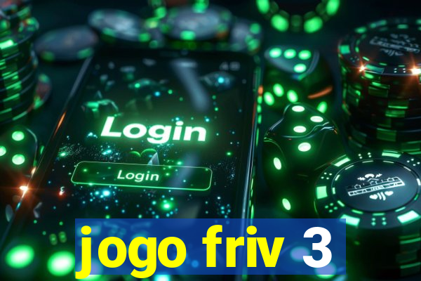 jogo friv 3